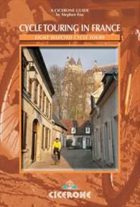 Cycle Touring in France (3rd Edition) by Stephen Fox (2010)