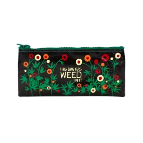 This Bag Has Weed In It Pencil Case